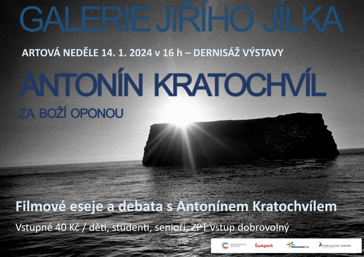 ARTOVÁ NEDĚLE /  DERNISÁŽ VÝSTAVY / ANTONÍN KRATOCHVÍL / ZA BOŽÍ OPONOU