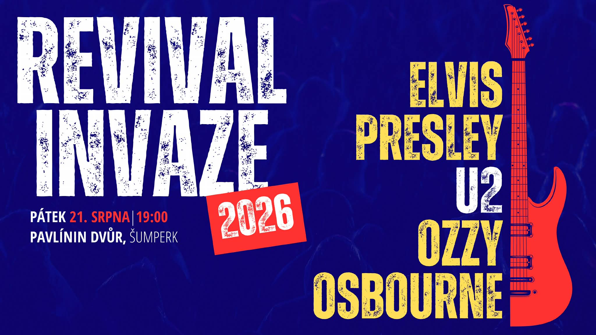 REVIVAL INVAZE - Elvis Presley, U2, Ozzy Osbourne a Black Sabbath