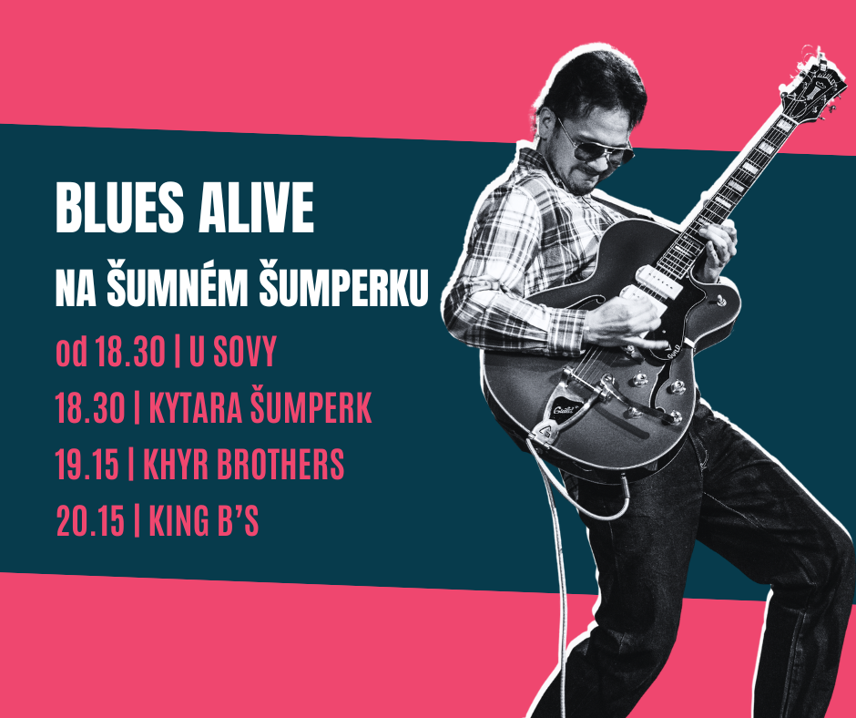 BLUES ALIVE NA ŠUMNÉM ŠUMPERKU
