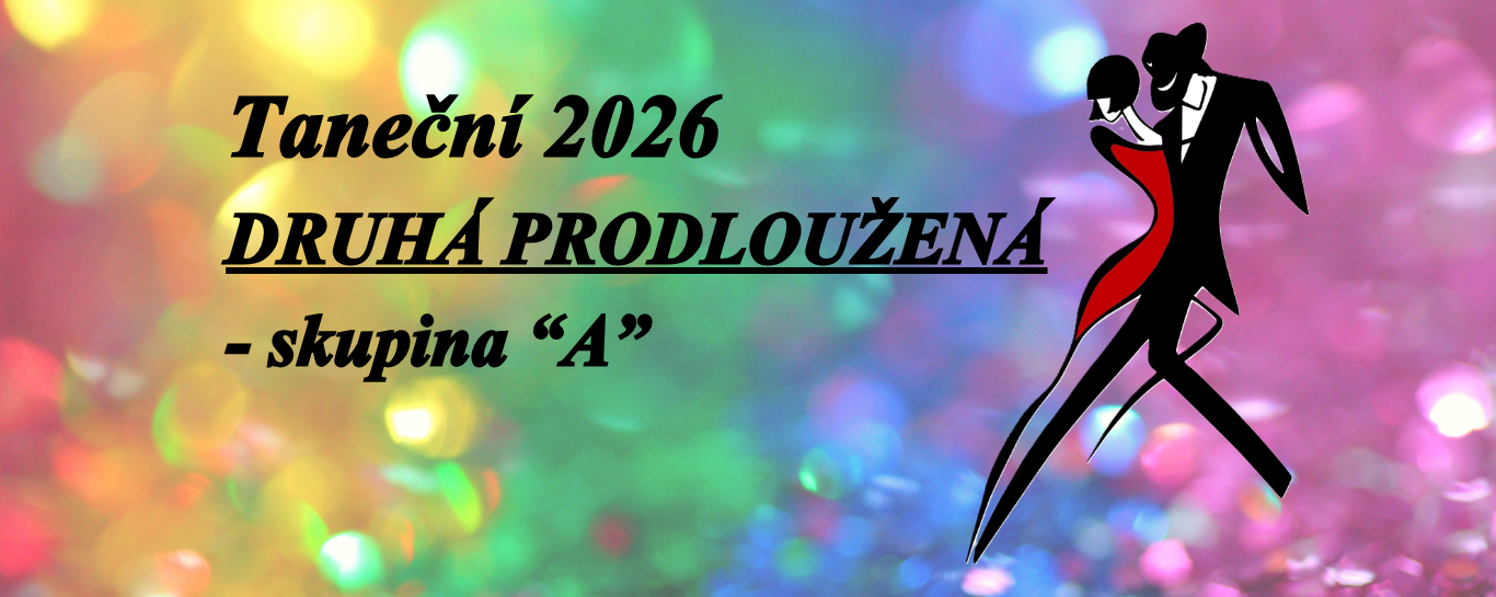 TANEČNÍ KURZY PRO MLÁDEŽ 2026 | PRODLOUŽENÁ | SKUPINA A