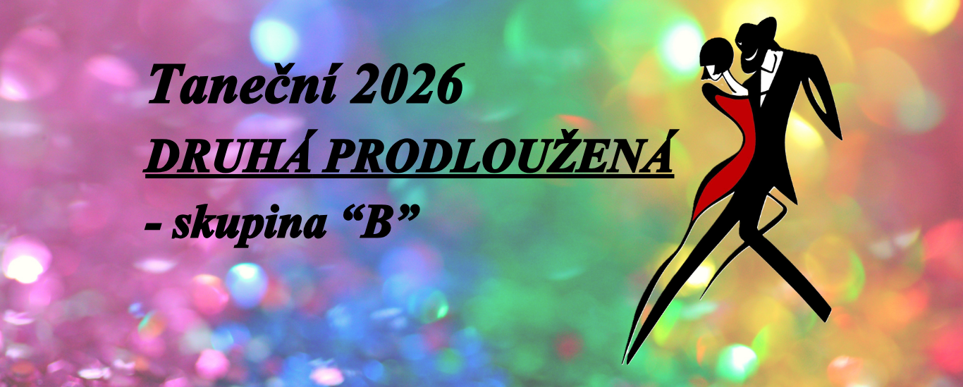 TANEČNÍ KURZY PRO MLÁDEŽ 2026 | PRODLOUŽENÁ | SKUPINA B