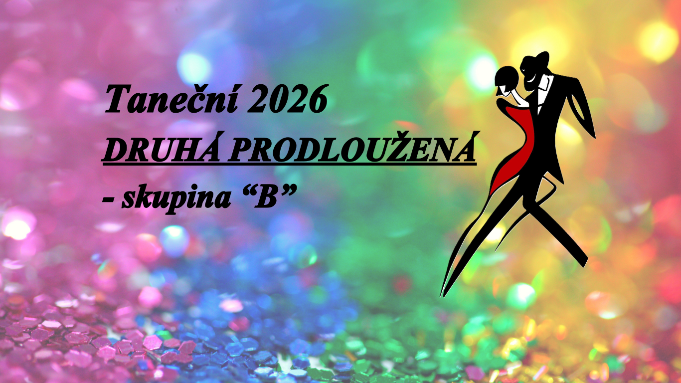 TANEČNÍ KURZY PRO MLÁDEŽ 2026 | PRODLOUŽENÁ | SKUPINA B