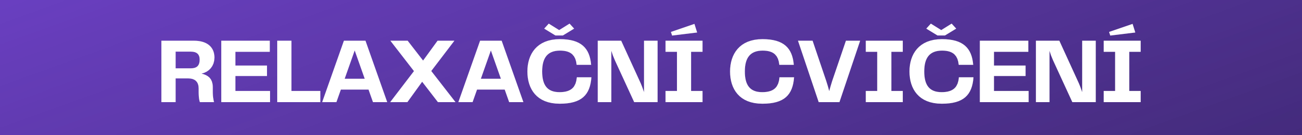 RELAXAČNÍ CVIČENÍ (úterý)